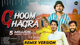 GHOOM GHAGRA REMIX  | Mannu Pahari  | Avinash Selothi & Shubham Mahi |  New Haryanvi Song 2023