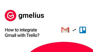 Introducing our 2-way Gmail to Trello integration