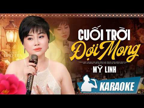 KARAOKE Cuối Trời Đợi Mong - Mỹ Linh | Karaoke tone nữ