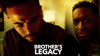 2 brothers discover they aren't on the same page anymore - Brother's Legacy