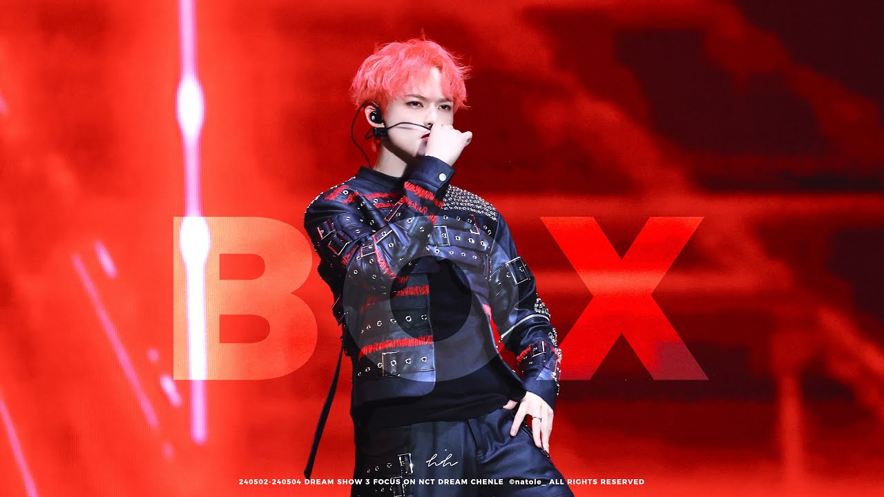 240502/240503/240504 드림쇼3 BOX CHENLE Fancam | THE DREAM SHOW 3 NCT DREAM 천러 직캠