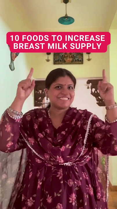 10 Foods To Increase Breast Milk Supply
