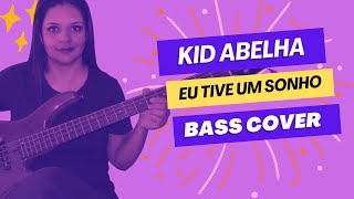 .:BASS COVER:. Eu tive um sonho - Kid Abelha
