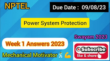 Power System Protection | Week 1 Quiz | Assignment 1 Solution | NPTEL | SWAYAM 2023