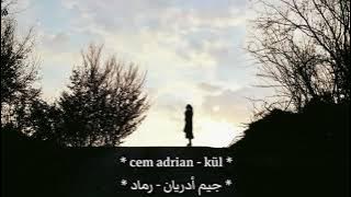 أغنية تركية حزينة بإحساس رائع جداً 💔- ( رماد ) - جيم أدريان - مترجمة - Cem Adrian - KÜL