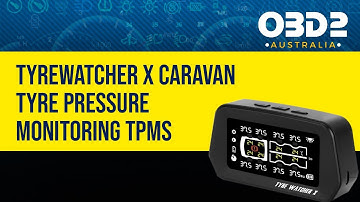 TyreWatcher X Caravan Tyre Pressure Monitoring TPMS