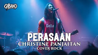 Download Lagu PERASAAN (CHRISTINE PANJAITAN) enak banget didenger - COVER ROCK VERSION GOBAND MP3