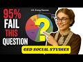 95% of People FAIL This Question | GED Social Studies Practice Test 2025