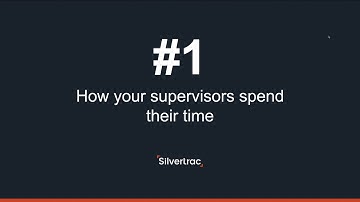 How are Your Supervisors Spending Their Time? | Silvertrac Software