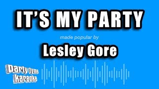 Video thumbnail of "Lesley Gore - It's My Party (Karaoke Version)"