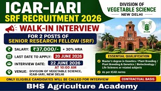 ICAR IARI SRF Recruitment 2026 | Walk-In Interview | ₹37,000 + HRA Salary | Agrijob #ICAR #IARI #SRF