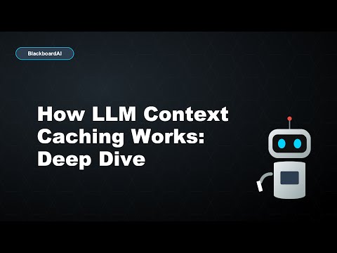 How LLM Context Caching Works: Deep Dive