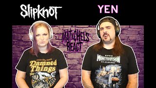 Slipknot - Yen (React/Review)