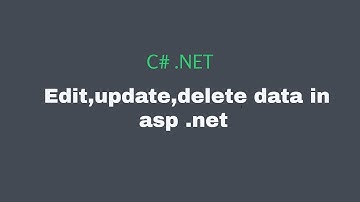 #3 edit,update,delete data from grid view table in asp .net