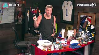 The Pat McAfee Show | Friday July 23rd, 2021