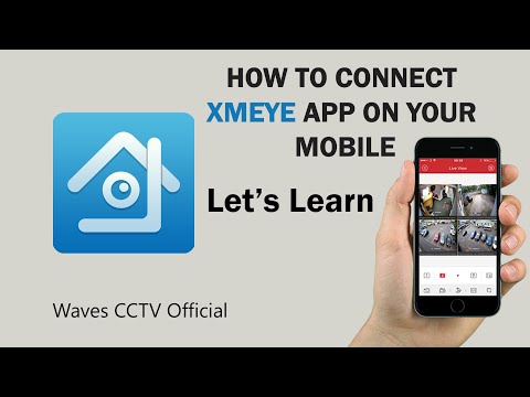 Xmeye Connected On Your mobile Phone