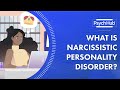 What is Narcissistic Personality Disorder?