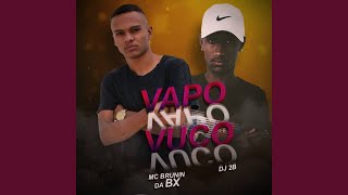 Vapo Vapo e Vuco Vuco
