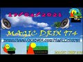 Mix freestyle improvise live 17042021 by magic drix 974 live