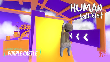 Human Fall Flat - Purple Castle Level Part 1 of 3 Walkthrough | Custom Map | Steam Workshop