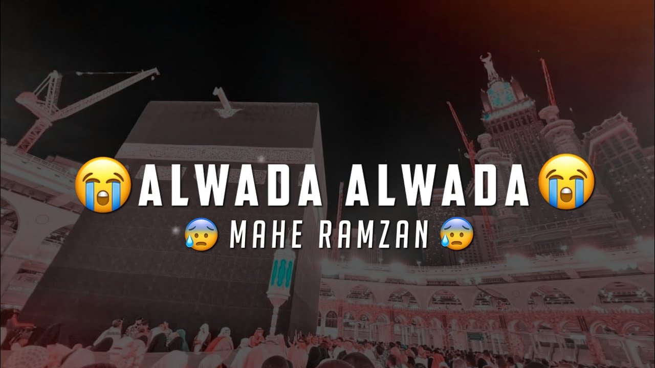 Alvida Mahe Ramzan Status | Alwada Alwada Mahe Ramzan Status ...