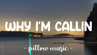 Why I'm Callin - MNA (Matthew Nino Azcuy) (Lyrics) 🎵