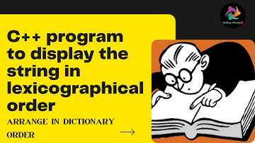 Program to arrange  strings in lexicographical order [dictionary format]