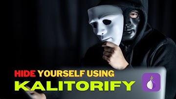 How to easily anonymize Kali Linux using kalitorify