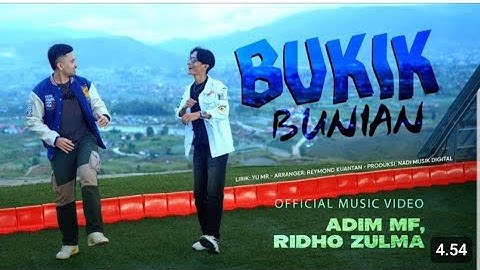 ADIM MF Dan RIDHO ZULMA = BUKIK BUNIAN LIRIK  VIRAL  2024 Tik Tok