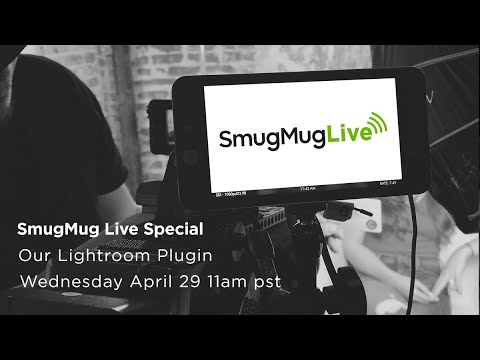 SmugMug Live!  Episode 6 - Lightroom Plug-in Special