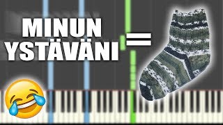 Minun ystäväni on kuin villasukka | PIANO TUTORIAL