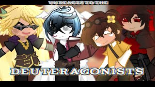 Unstable Universe reacts to the Deuteragonists | Gacha 