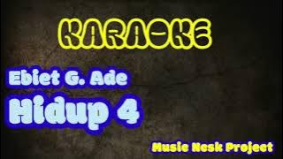 Karaoke hidup 4 - Ebiet G.  Ade | NCSK Project