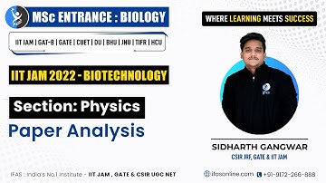 IIT JAM Biotechnology Physics 2022 Paper Analysis | IFAS