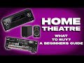 A Beginners Guide to Home Theatre - What to Buy?
