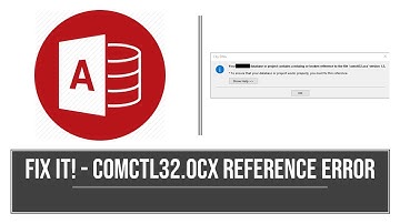 How to fix the comctl32.OCX Missing Reference Error in MS Access