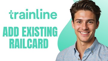 How To Add Existing Railcard To Trainline App