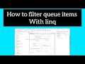 Filter QueueItems with Linq Using Get Queue Items in UIpath