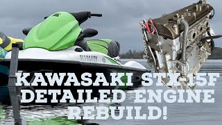 Kawasaki STX-15F Detailed Engine Rebuild