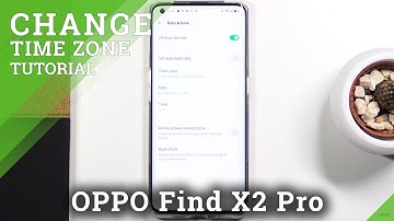 Set Up Date and Time - OPPO Find X2 Pro & System Settings