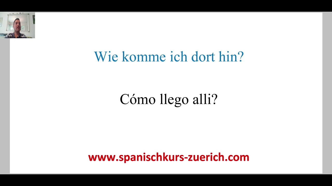 Spanisch lernen für Anfänger | Wie komme ich dort hin? Cómo llego alli? Spanisch lernen in ...