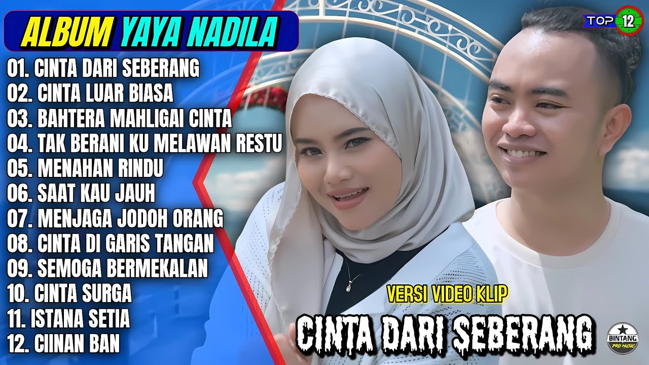 Album Yaya Nadila || CINTA DARI SEBERANG - CINTA LUAR BIASA - Pop Melayu Terpopuler 2026 On Trending