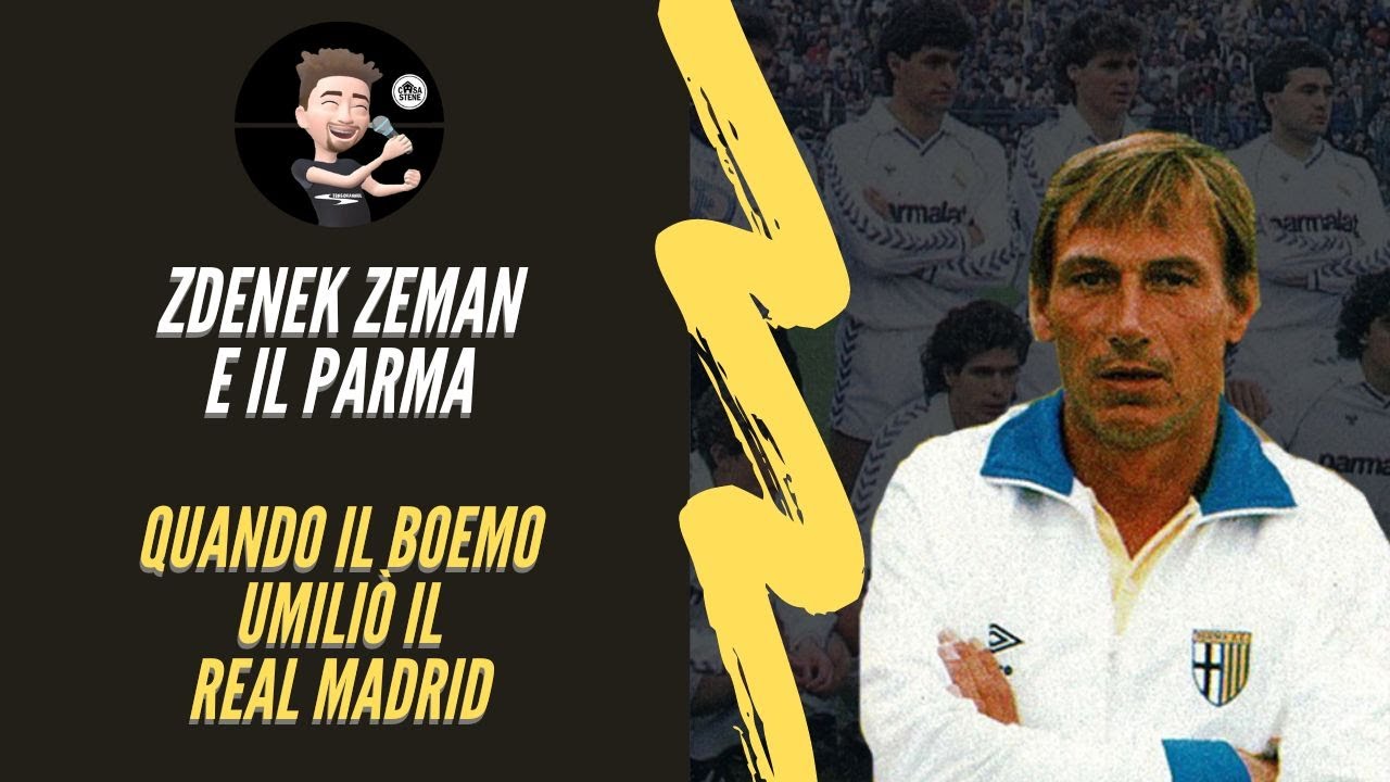 QUANDO ZDENEK ZEMAN UMILIO' IL REAL MADRID CON IL PARMA NELL' ESTATE 1987 CRONACHE DI STENE#stene