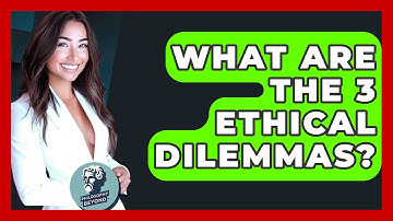 What Are The 3 Ethical Dilemmas? - Philosophy Beyond