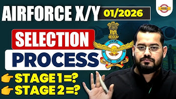 AIRFORCE X/Y 01/2026 || SELECTION PROCESS STAGE1? AND STAGE 2? || BY VIVEK RAI SIR