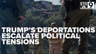 Trump's mass deportation plan escalates political tensions
