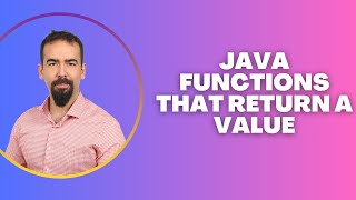 #59 Java Functions that Return a Value