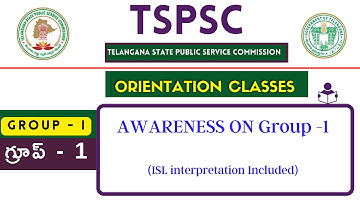 TSPSC Group - 1  || AWARENESS ON GROUP - I   ||  CHANDRA SHEKAR || T-SAT