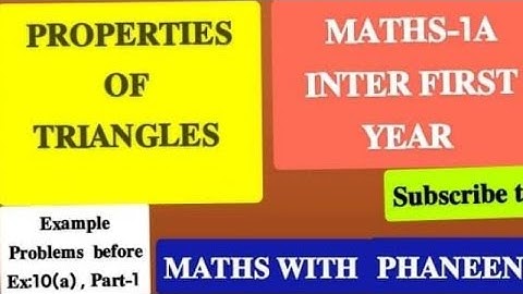 #Properties of Triangles #Trigonometry #Maths1A #Inter1st year #Part-1 #Examples before Ex:10(a)