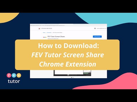 How to Add in the FEV Tutor Screen Share Chrome Extension